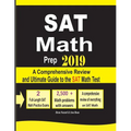 SAT Math Prep 2019: A Comprehensive Review and Ultimate Guide to the SAT Math Test - Paperback