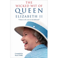The Wicked Wit of Queen Elizabeth II - Paperback