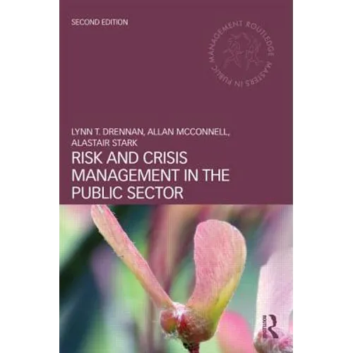 Risk and Crisis Management in the Public Sector - Paperback