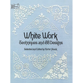 White Work: Techniques and 188 Designs - Paperback