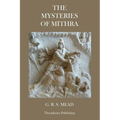 The Mysteries of Mithra - Paperback