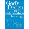 God's Design For Relationships - Paperback
