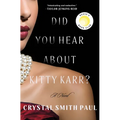 Did You Hear about Kitty Karr? - Hardcover