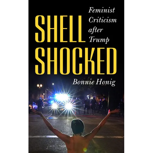 Shell-Shocked: Feminist Criticism After Trump - Paperback