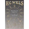 Mr. Belloc Objects to "The Outline of History" - Paperback