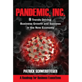 Pandemic, Inc.: 8 Trends Driving Business Growth and Success in the New Economy - Hardcover