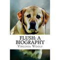 Flush: A Biography Virginia Woolf - Paperback