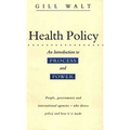 Health Policy: An Introduction to Process and Power - Paperback