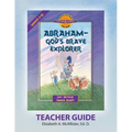 Discover 4 Yourself(r) Teacher Guide: Abraham, God's Brave Explorer - Paperback