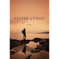 Letter to Emily: A Memoir - Paperback