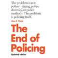 The End of Policing - Paperback