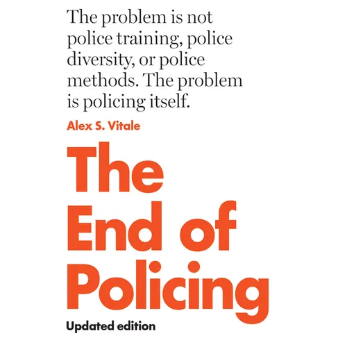 The End of Policing - Paperback