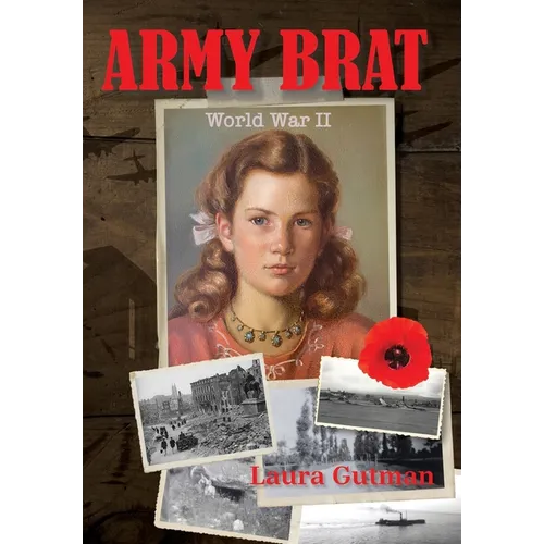 Army Brat: World War II - Hardcover