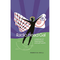 Radio Head Gal: a memoir of hearing loss and self-worth - Paperback