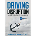 Driving Disruption: An Operator's Manual - Paperback