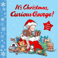 It's Christmas, Curious George! - Hardcover
