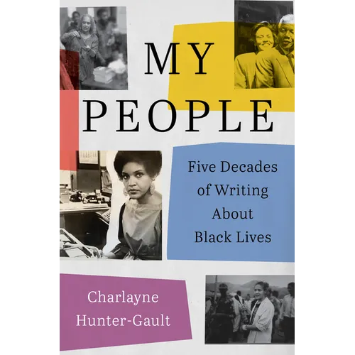 My People: Five Decades of Writing about Black Lives - Paperback