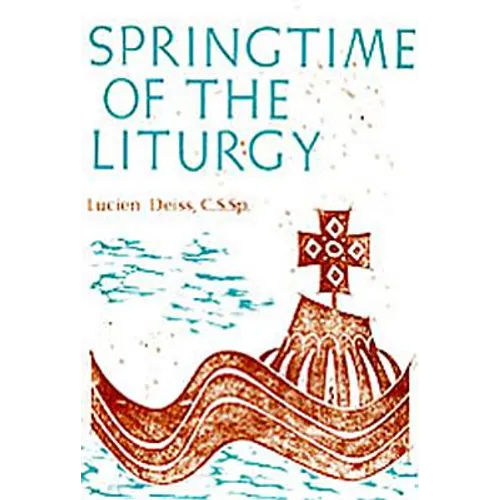 Springtime of the Liturgy - Paperback
