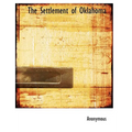 The Settlement of Oklahoma - Paperback