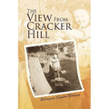 The View From Cracker Hill - Hardcover