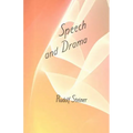 Speech and Drama: (Cw 282) - Paperback