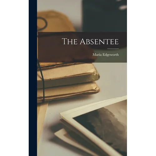 The Absentee - Hardcover