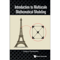 Introduction to Multiscale Mathematical Modeling - Hardcover
