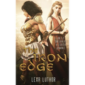 The Iron Edge: An F/F Omegaverse Historical Romance - Paperback
