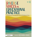 Diverse Voices in Educational Practice: A Workbook for Promoting Pupil, Parent and Professional Voice - Paperback