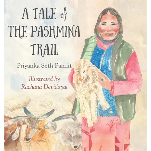 A Tail of the Pashmina Trail - Hardcover