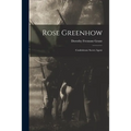 Rose Greenhow: Confederate Secret Agent - Paperback
