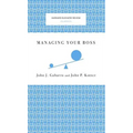 Managing Your Boss - Hardcover