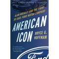 American Icon: Alan Mulally and the Fight to Save Ford Motor Company - Paperback