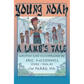 Young Noah: A Lamb's Tale - Hardcover