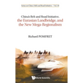Chn Belt & Rd Initia, Eurasia Landbridge & New Mega-Regional - Hardcover