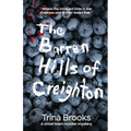 The Barren Hills of Creighton - Paperback