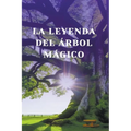 La leyenda del arbol Magico - Paperback