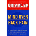 Mind Over Back Pain: A Radically New Approach to the Diagnosis and Treatment of Back Pain - Paperback
