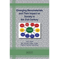 Emerging Nanomaterials and Their Impact on Society in the 21st Century - Paperback