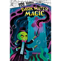 Dark Water Magic - Hardcover
