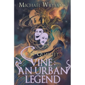 Vine: An Urban Legend - Paperback