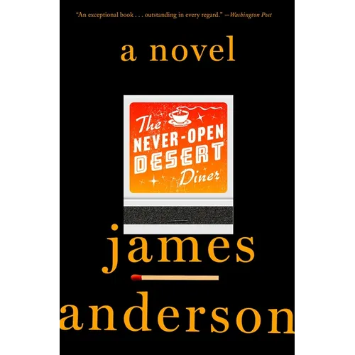 The Never-Open Desert Diner - Paperback