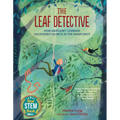 The Leaf Detective: How Margaret Lowman Uncovered Secrets in the Rainforest - Hardcover
