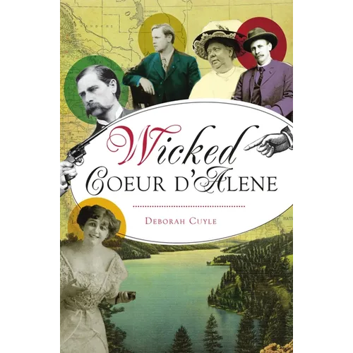 Wicked Coeur d'Alene - Paperback