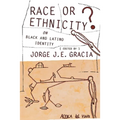 Race or Ethnicity?: On Black and Latino Identity - Paperback