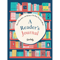 A Reader's Journal: Read, Remember, and Reflect on Your Favorite Books - Paperback