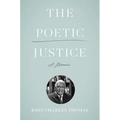The Poetic Justice: A Memoir - Hardcover