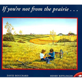 If You're Not from the Prairie - Paperback