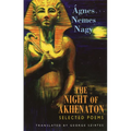 The Night of Akhenaton: Selected Poems - Paperback