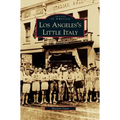 Los Angeles's Little Italy - Hardcover